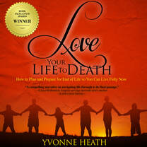  "Love Your Life to Death"