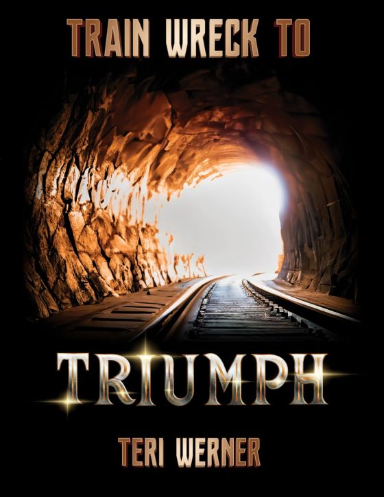 Train Wreck to Triumph: Healing Guide and Journal Combined to Turn Your Derailments into Destiny Train Wreck to Triumph: Healing Guide and Journal Combined to Turn Your Derailments into Destiny